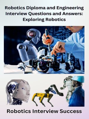 cover image of Robotics Diploma and Engineering Interview Questions and Answers